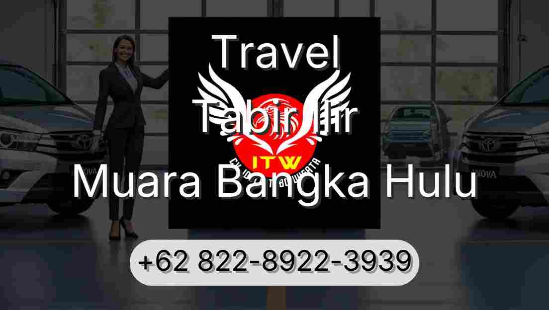 Travel Tabir Ilir Muara Bangka Hulu