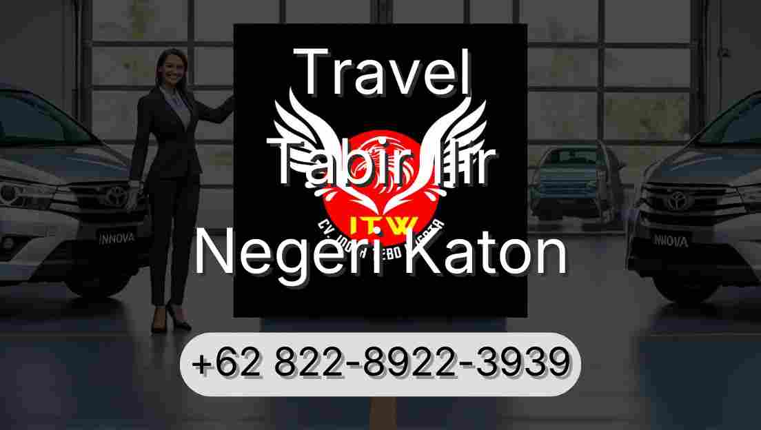 Travel Tabir Ilir Negeri Katon