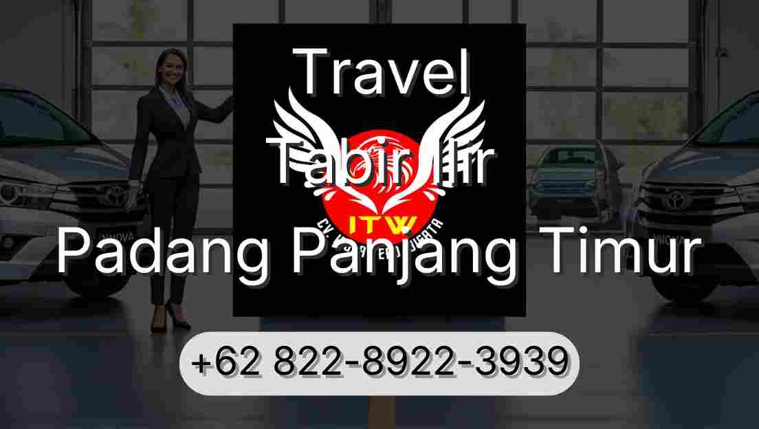 Travel Tabir Ilir Padang Panjang Timur