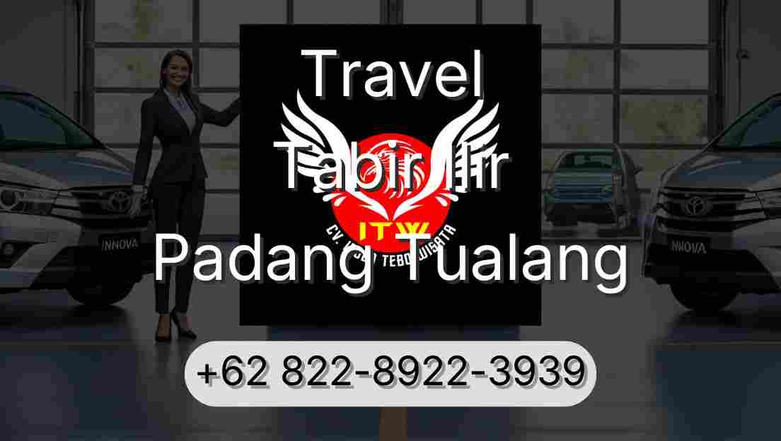 Travel Tabir Ilir Padang Tualang