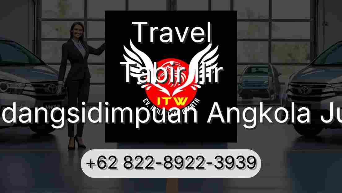 Travel Tabir Ilir Padangsidimpuan Angkola Julu