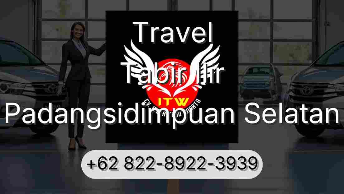 Travel Tabir Ilir Padangsidimpuan Selatan