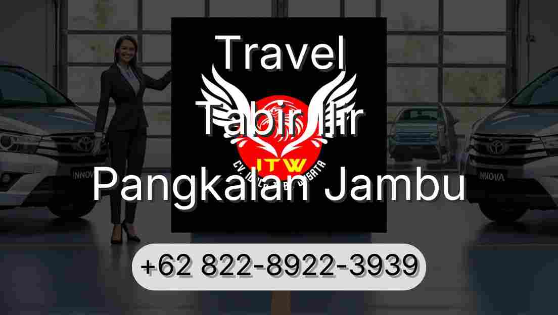 Travel Tabir Ilir Pangkalan Jambu