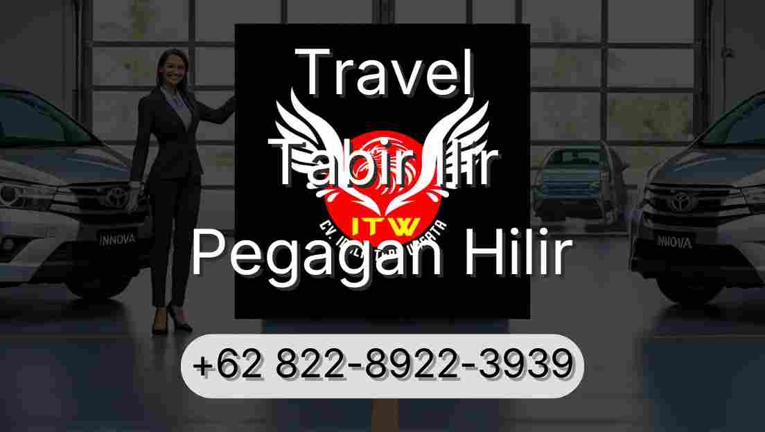Travel Tabir Ilir Pegagan Hilir