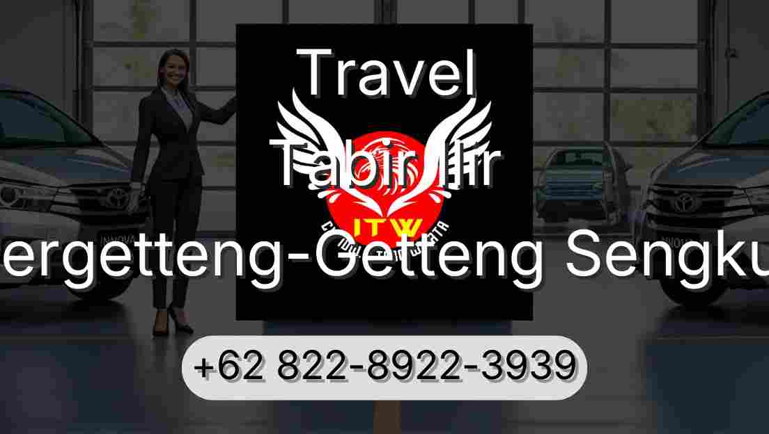 Travel Tabir Ilir Pergetteng-Getteng Sengkut