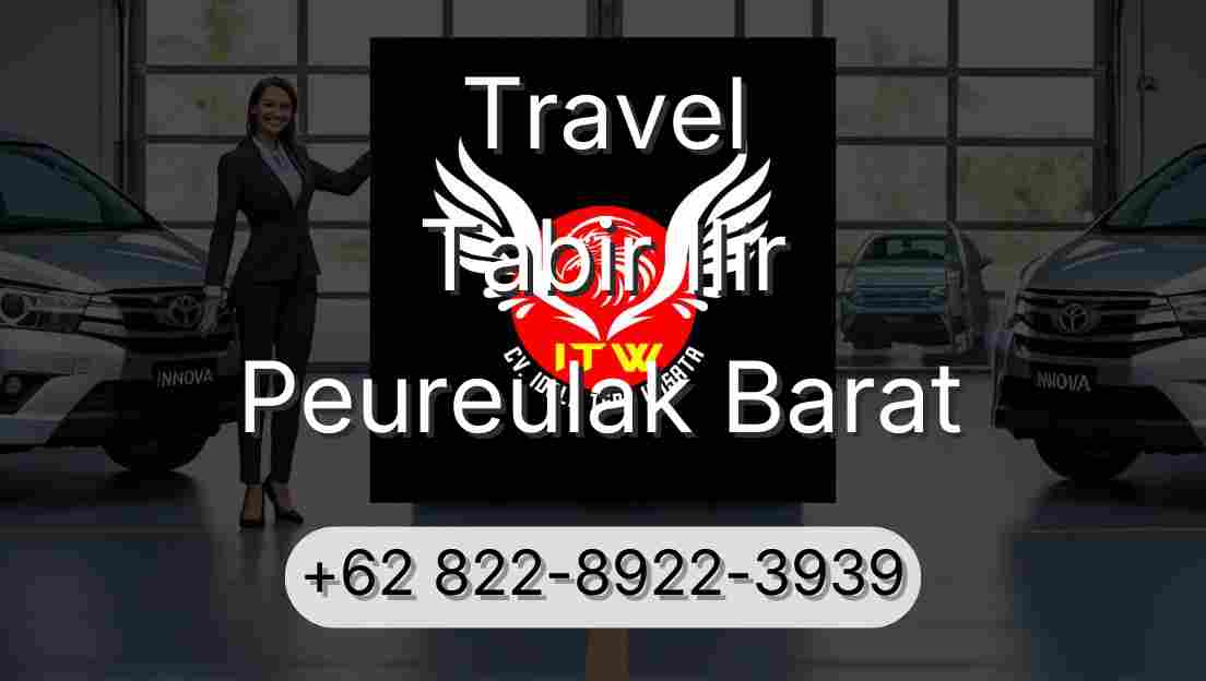 Travel Tabir Ilir Peureulak Barat