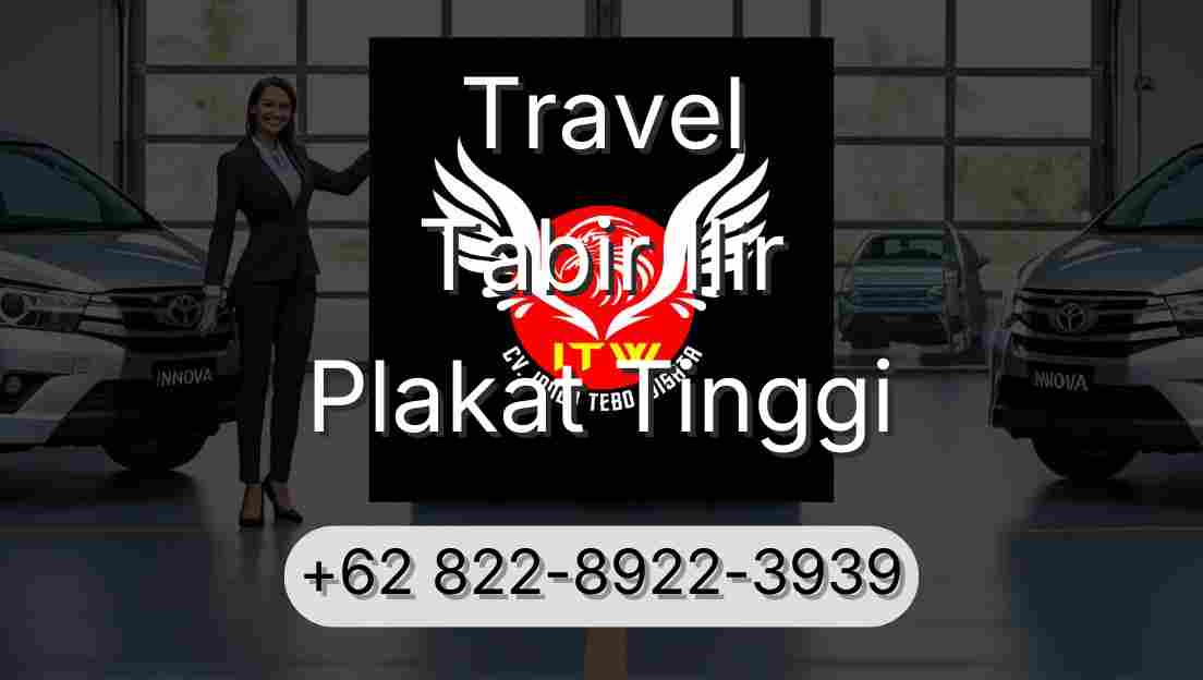 Travel Tabir Ilir Plakat Tinggi