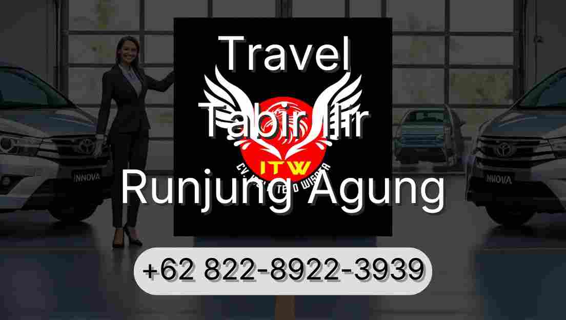 Travel Tabir Ilir Runjung Agung