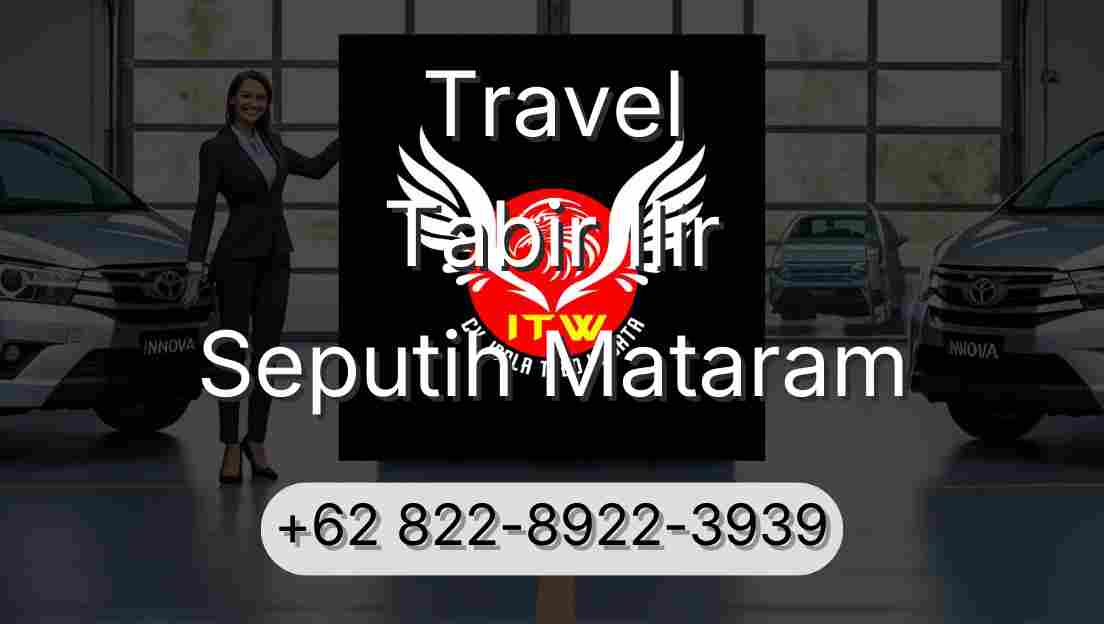 Travel Tabir Ilir Seputih Mataram