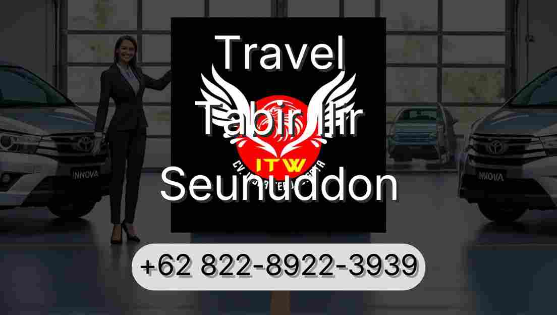 Travel Tabir Ilir Seunuddon