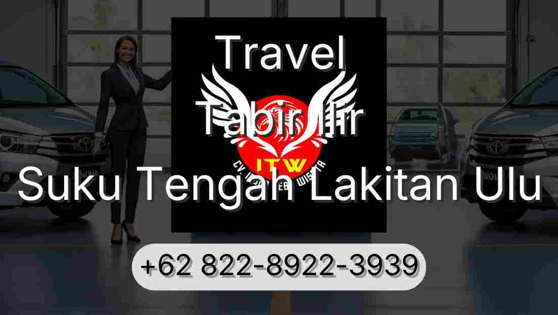 Travel Tabir Ilir Suku Tengah Lakitan Ulu