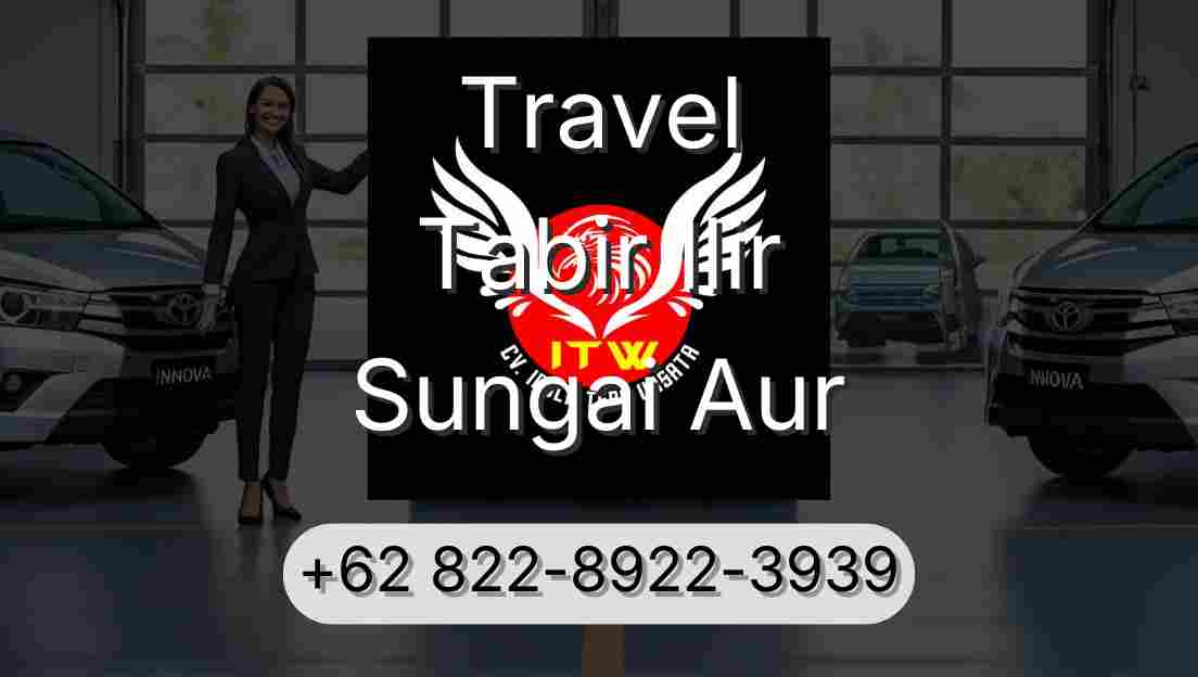 Travel Tabir Ilir Sungai Aur
