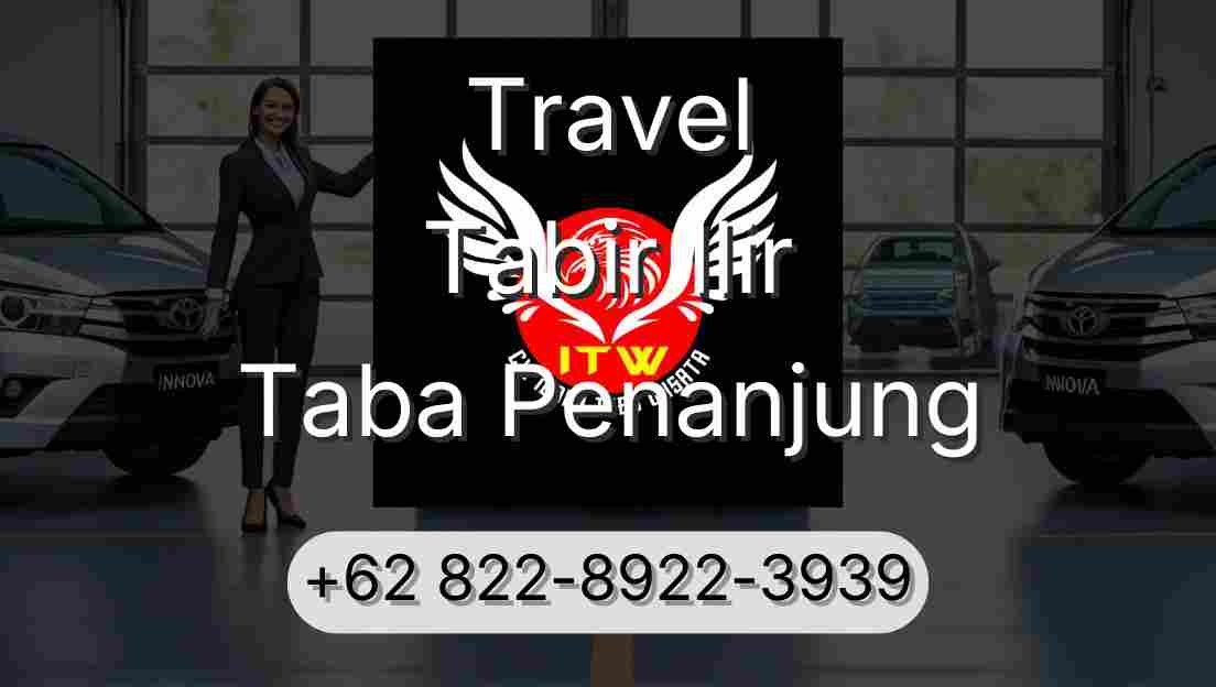 Travel Tabir Ilir Taba Penanjung