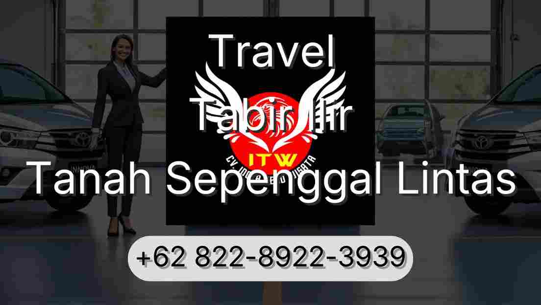 Travel Tabir Ilir Tanah Sepenggal Lintas