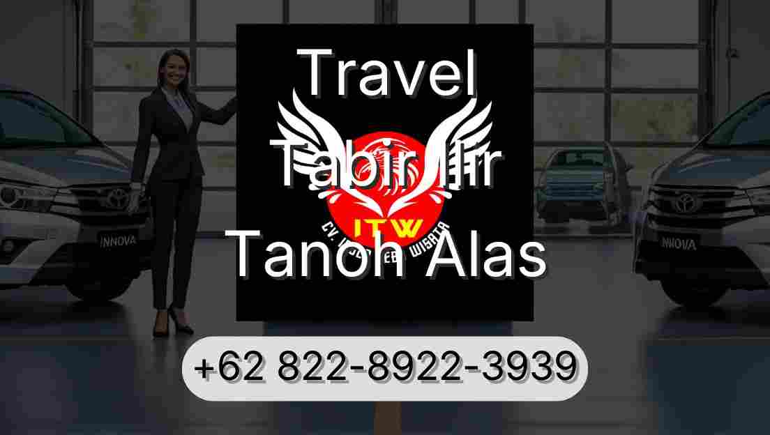 Travel Tabir Ilir Tanoh Alas