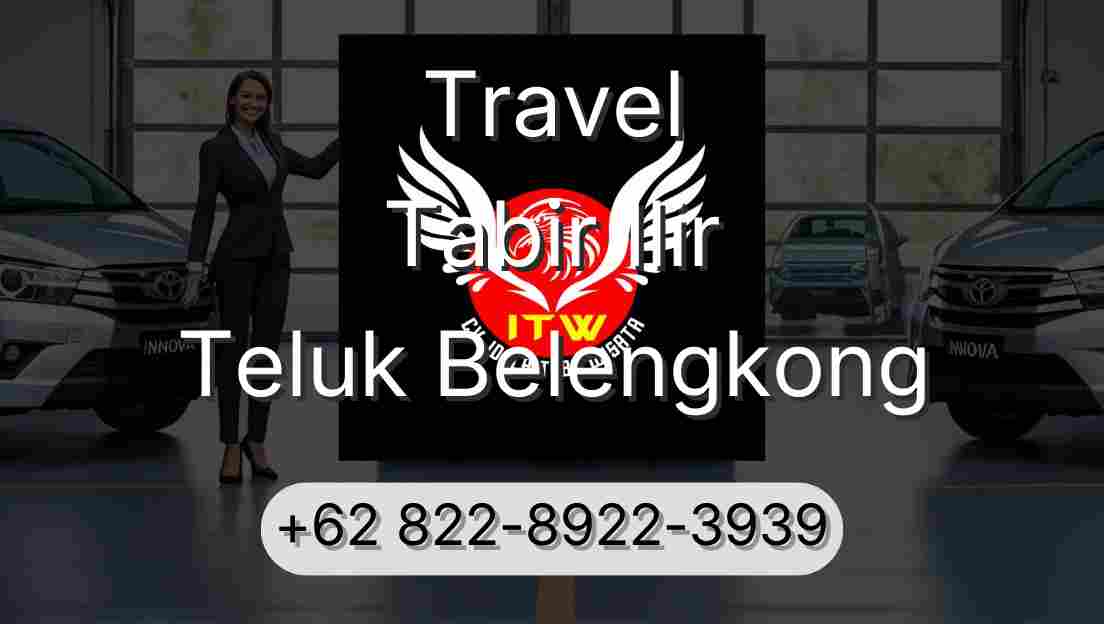 Travel Tabir Ilir Teluk Belengkong