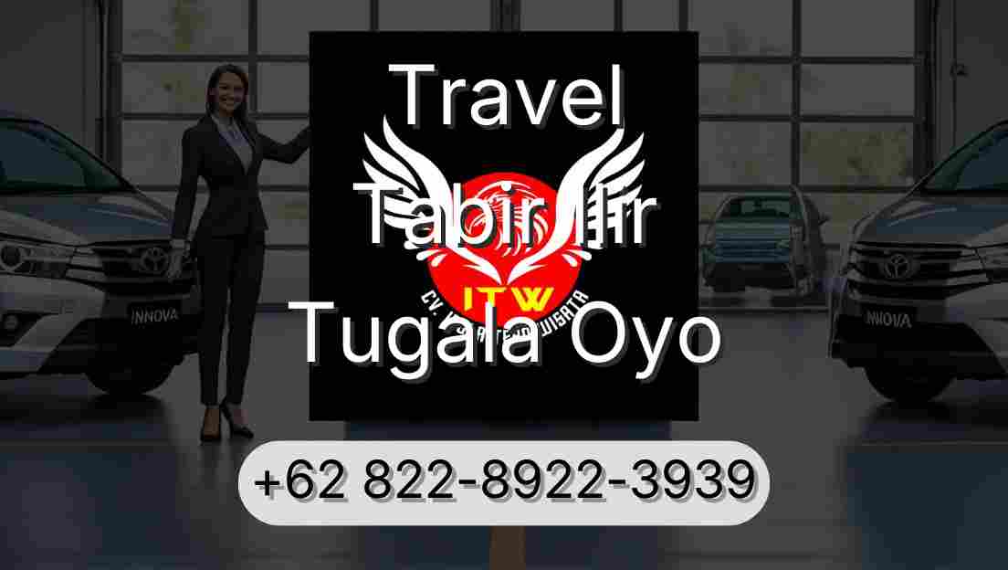 Travel Tabir Ilir Tugala Oyo