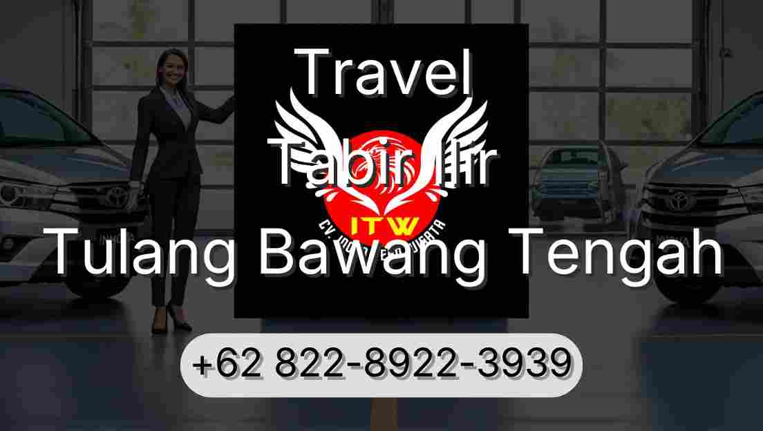 Travel Tabir Ilir Tulang Bawang Tengah