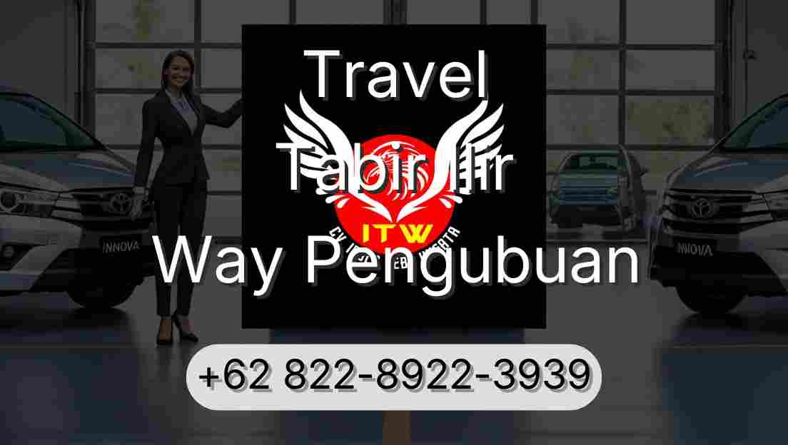 Travel Tabir Ilir Way Pengubuan