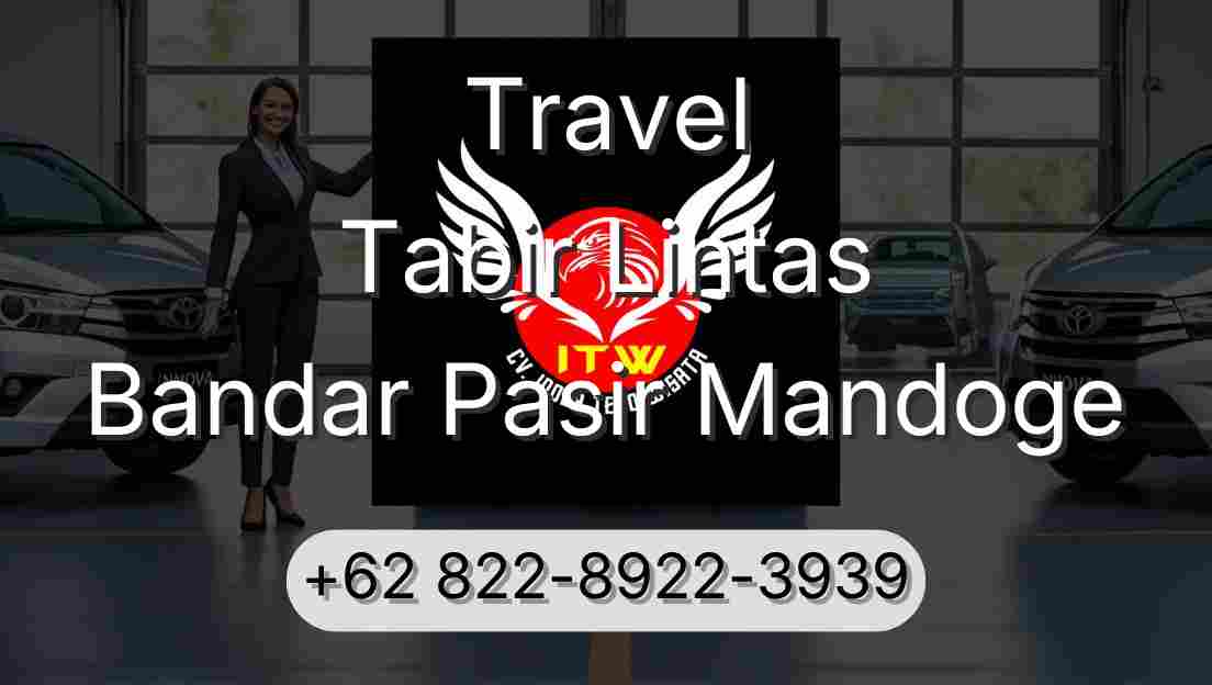 Travel Tabir Lintas Bandar Pasir Mandoge