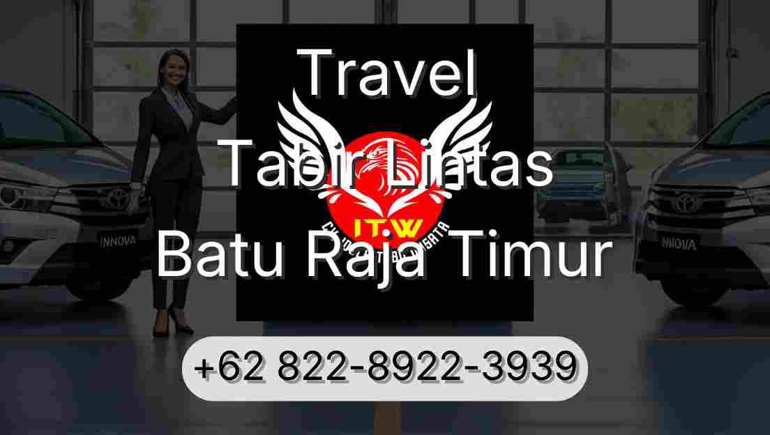 Travel Tabir Lintas Batu Raja Timur
