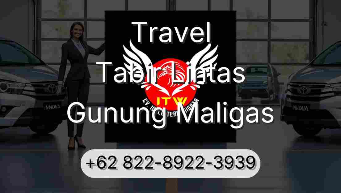Travel Tabir Lintas Gunung Maligas