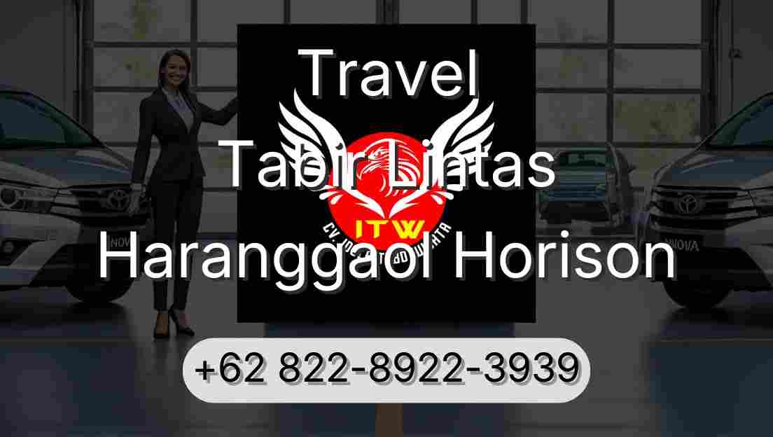 Travel Tabir Lintas Haranggaol Horison