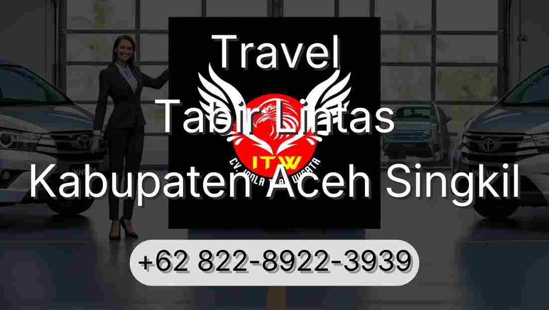 Travel Tabir Lintas Kabupaten Aceh Singkil