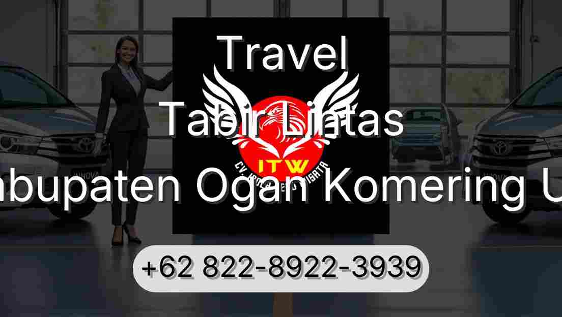 Travel Tabir Lintas Kabupaten Ogan Komering Ulu