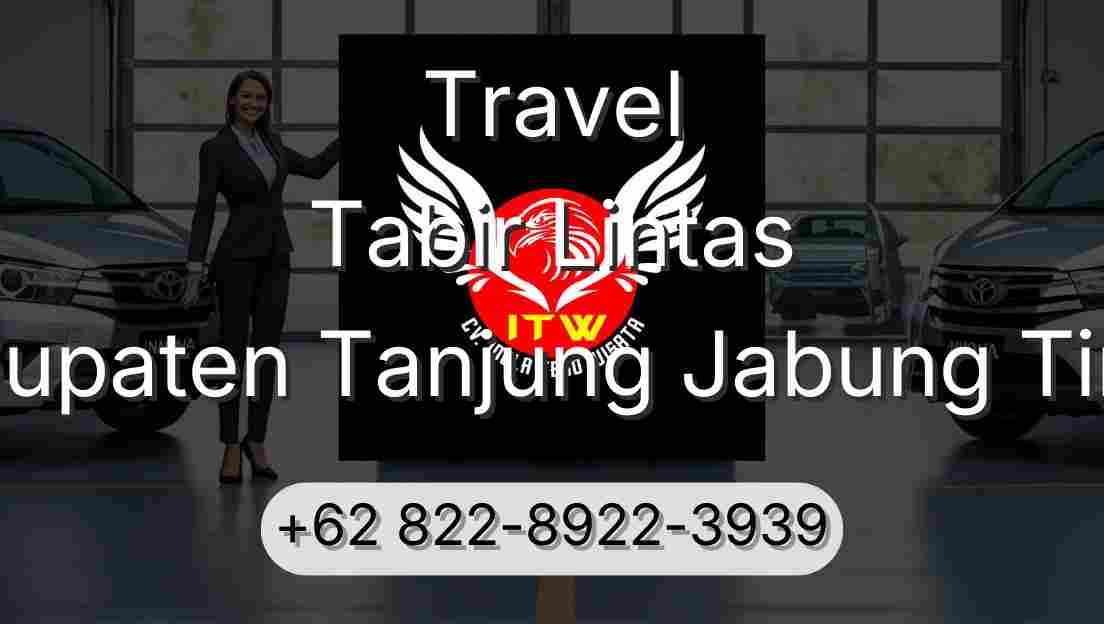 Travel Tabir Lintas Kabupaten Tanjung Jabung Timur