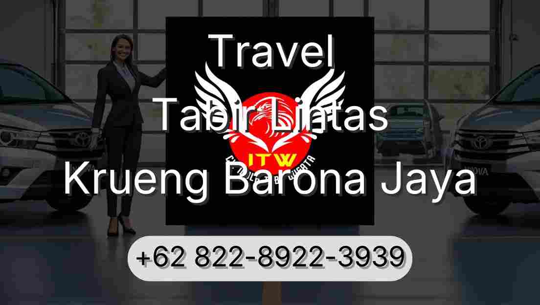 Travel Tabir Lintas Krueng Barona Jaya