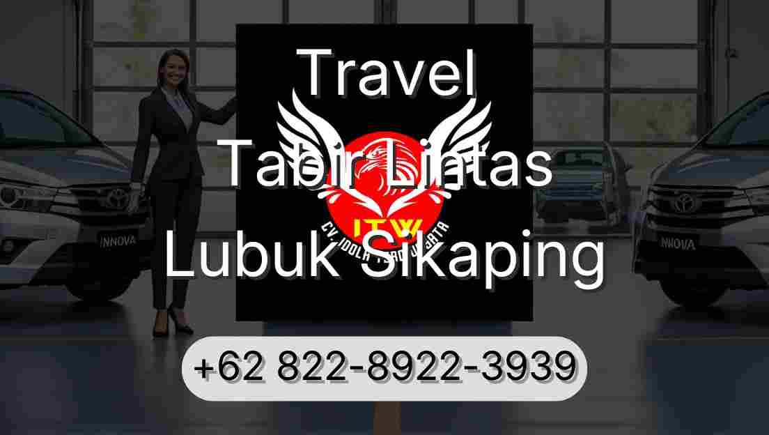 Travel Tabir Lintas Lubuk Sikaping
