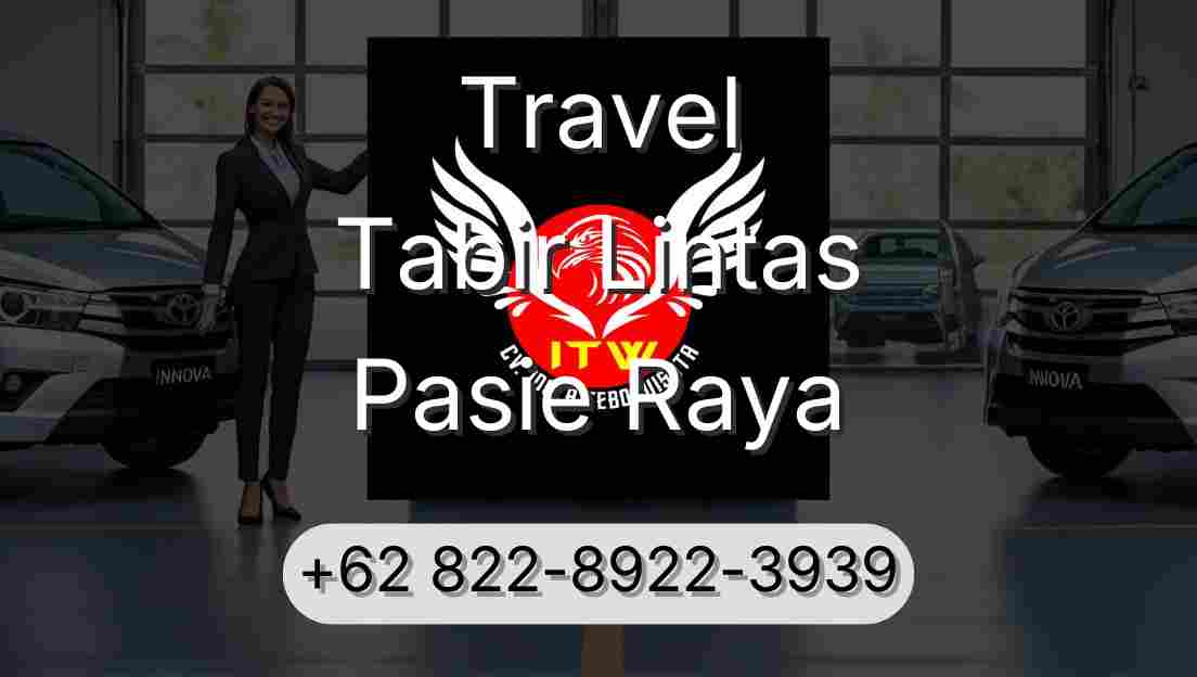 Travel Tabir Lintas Pasie Raya