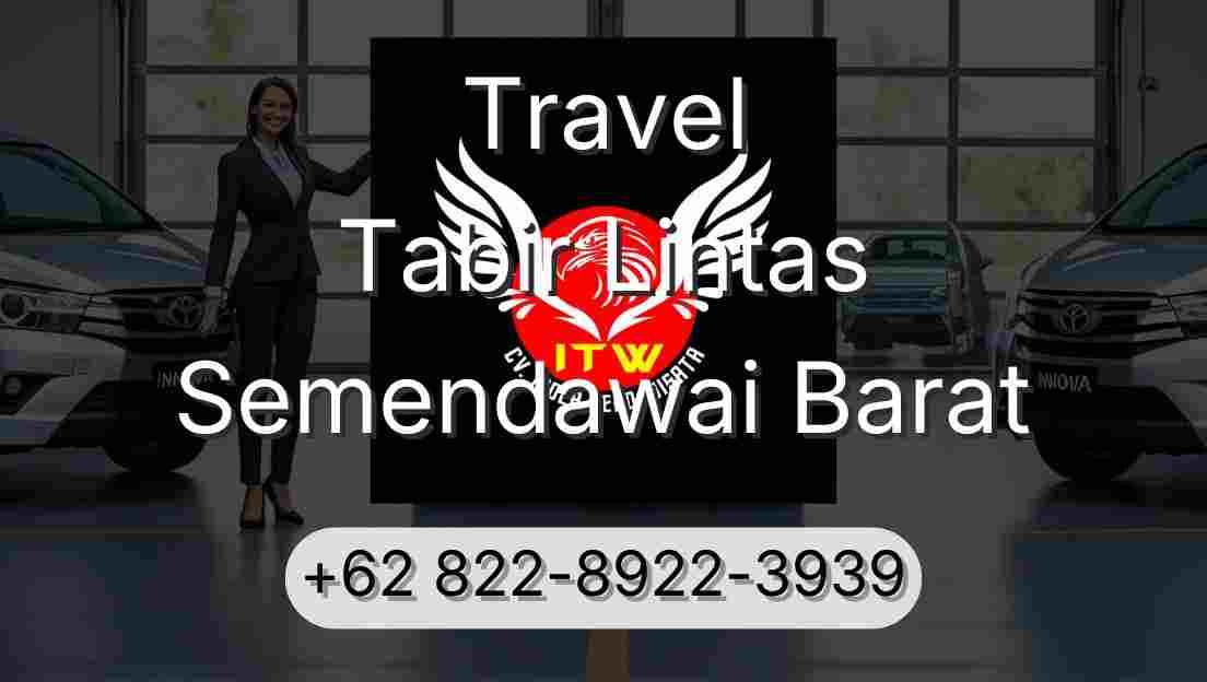 Travel Tabir Lintas Semendawai Barat