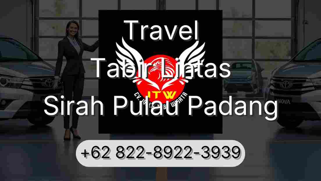 Travel Tabir Lintas Sirah Pulau Padang