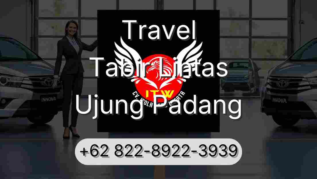 Travel Tabir Lintas Ujung Padang