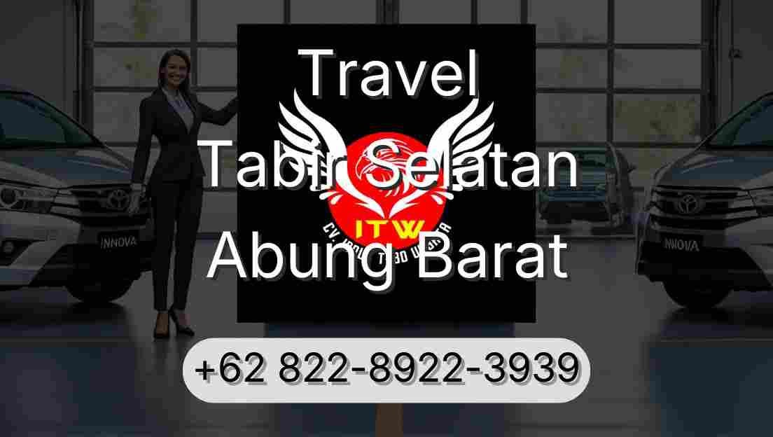 Travel Tabir Selatan Abung Barat
