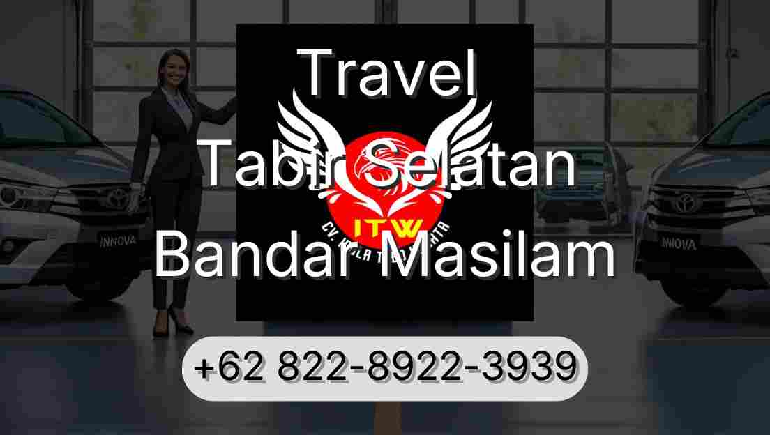 Travel Tabir Selatan Bandar Masilam