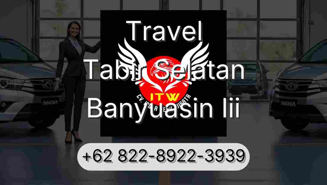 Travel Tabir Selatan Banyuasin Iii