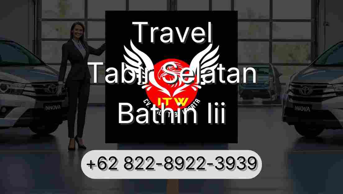 Travel Tabir Selatan Bathin Iii