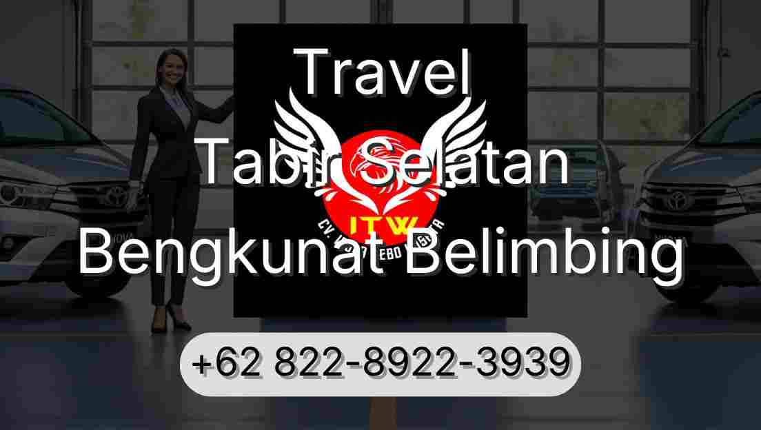 Travel Tabir Selatan Bengkunat Belimbing