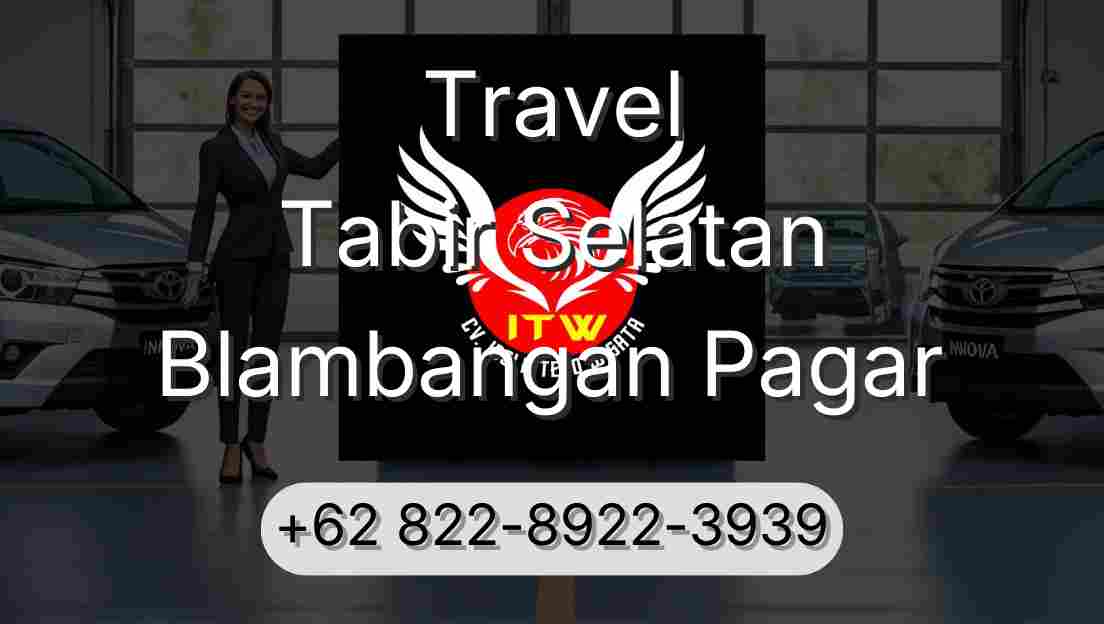 Travel Tabir Selatan Blambangan Pagar