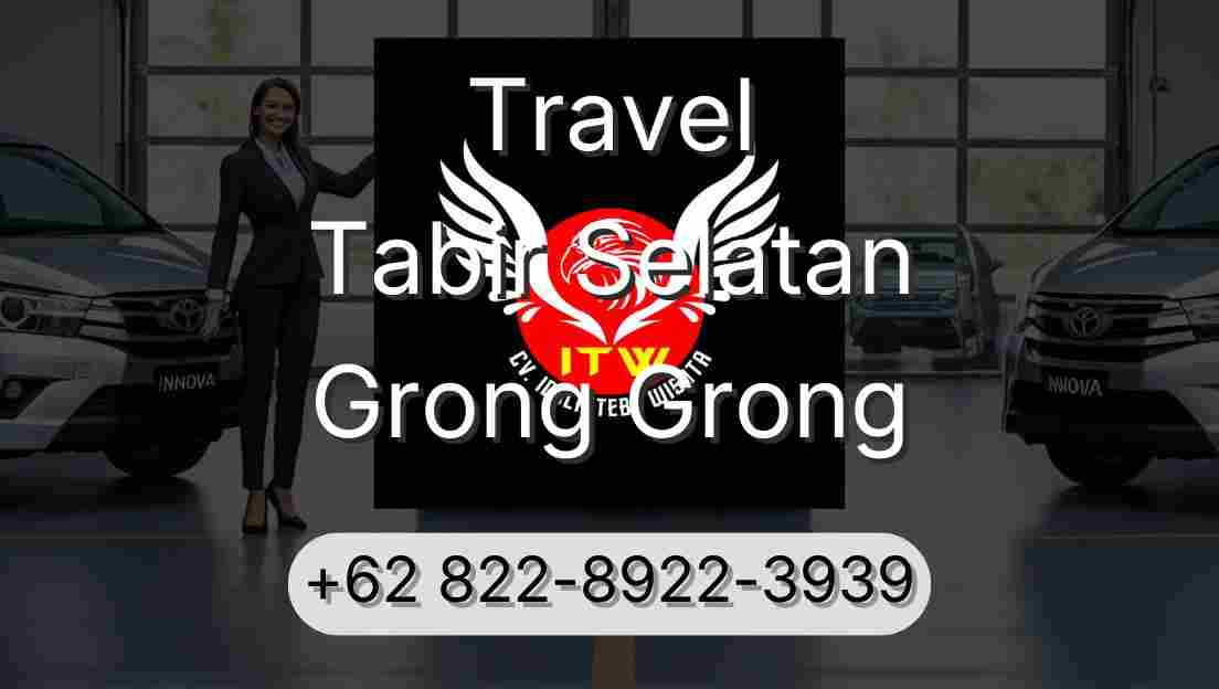 Travel Tabir Selatan Grong Grong