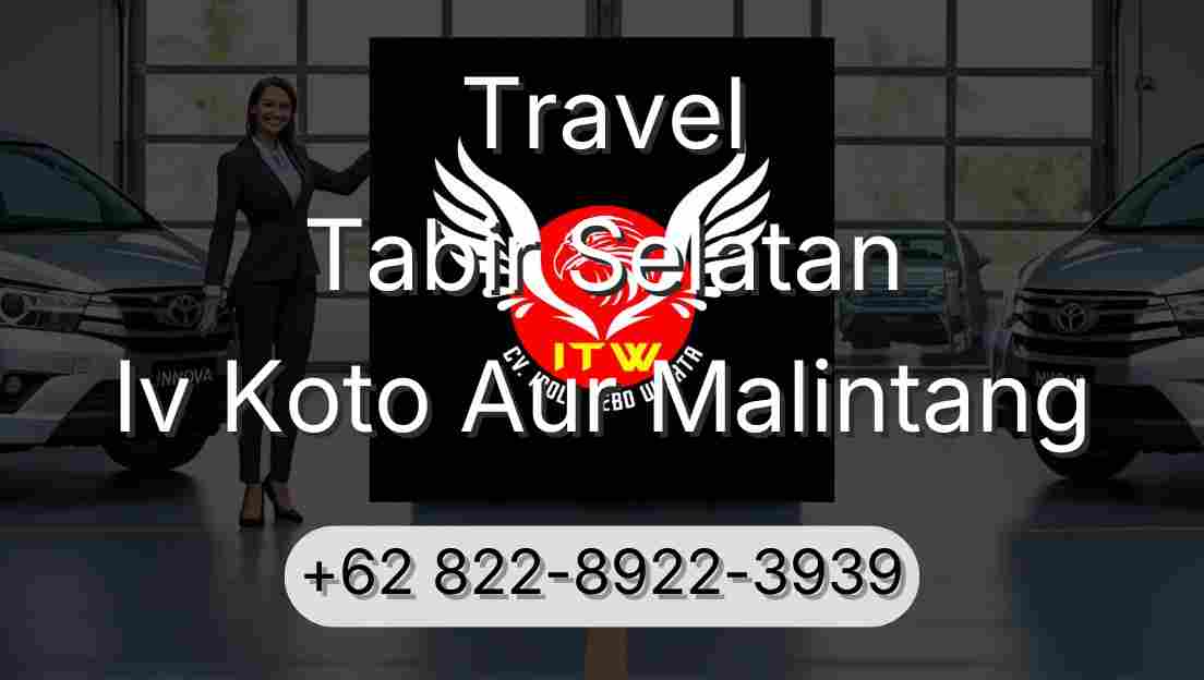 Travel Tabir Selatan Iv Koto Aur Malintang