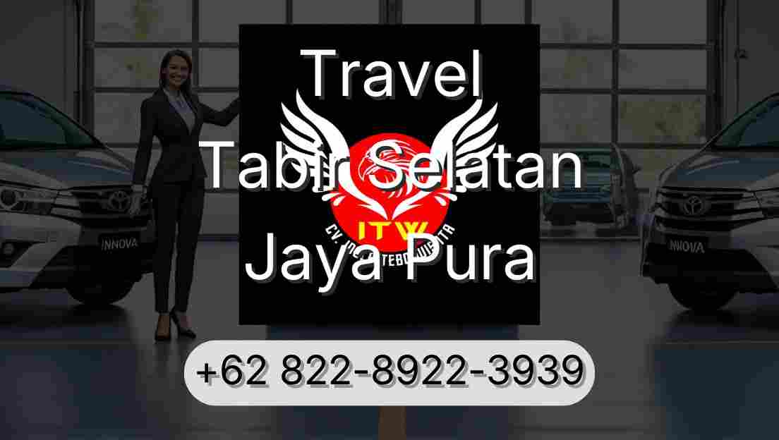 Travel Tabir Selatan Jaya Pura