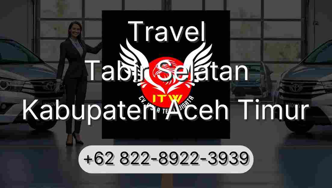 Travel Tabir Selatan Kabupaten Aceh Timur
