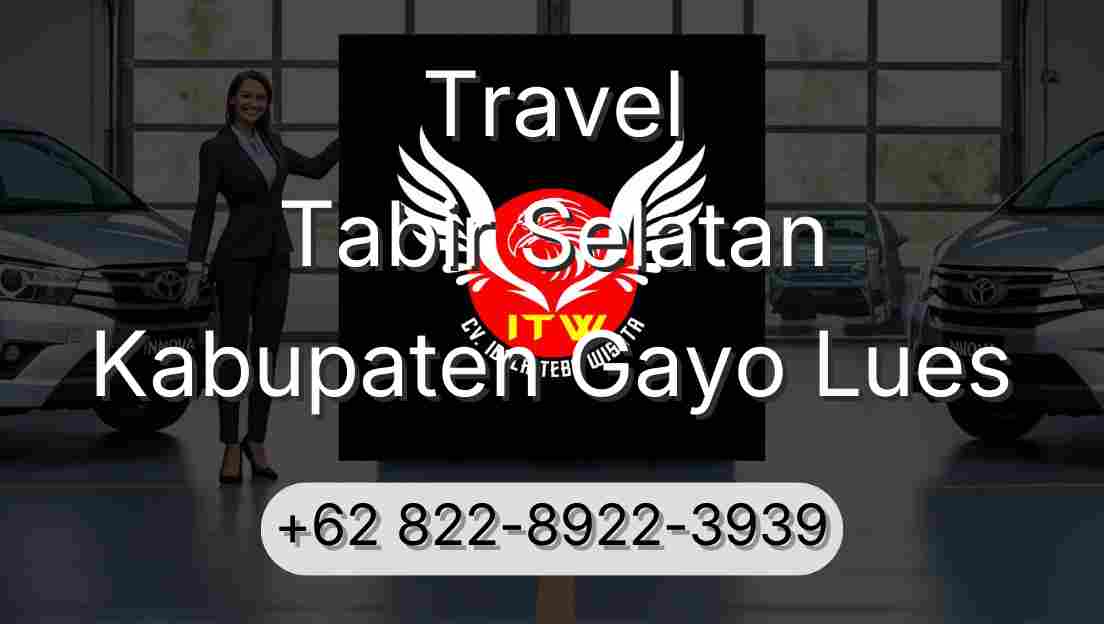 Travel Tabir Selatan Kabupaten Gayo Lues