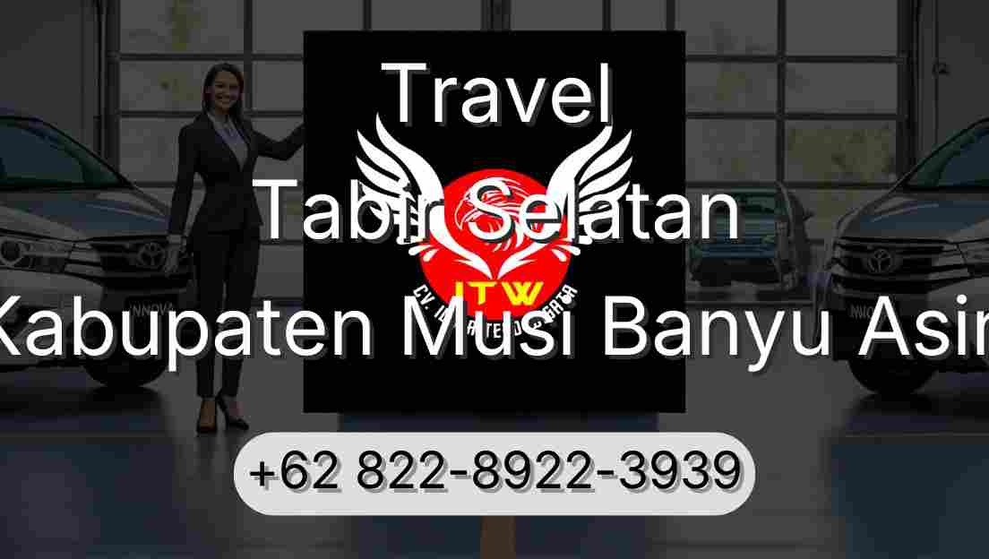 Travel Tabir Selatan Kabupaten Musi Banyu Asin