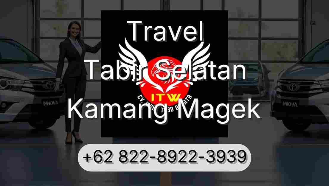 Travel Tabir Selatan Kamang Magek