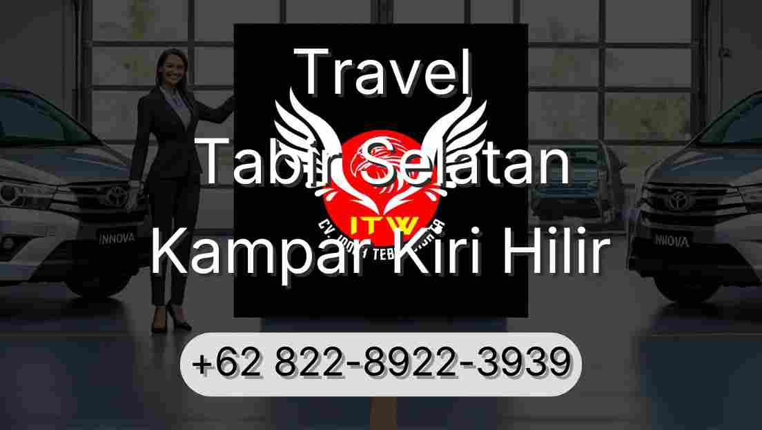 Travel Tabir Selatan Kampar Kiri Hilir